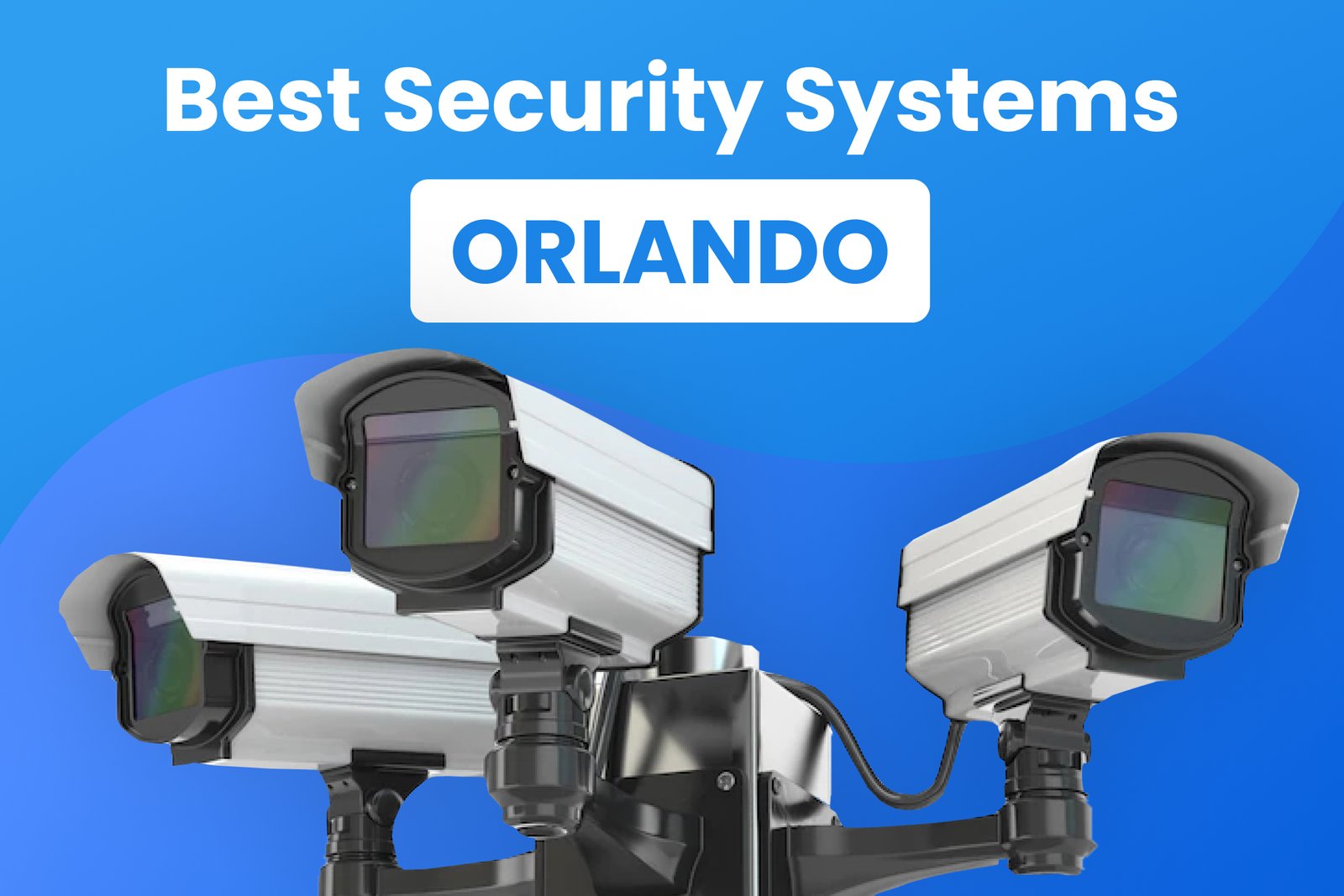 Best Security System In Orlando