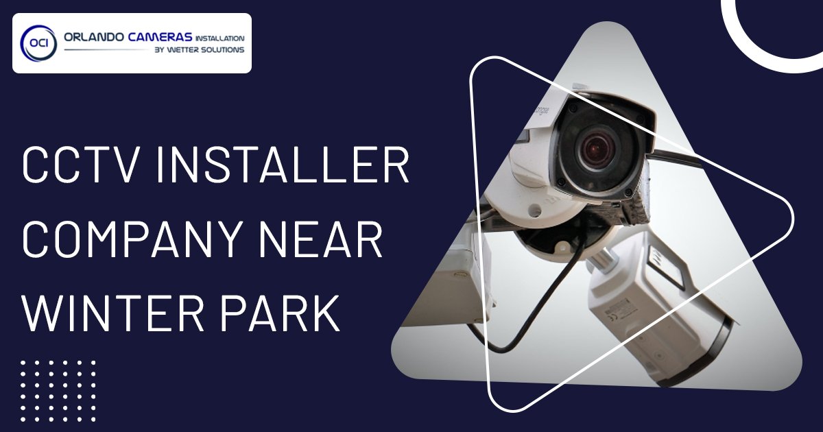 CCTV installer company near Winter Park