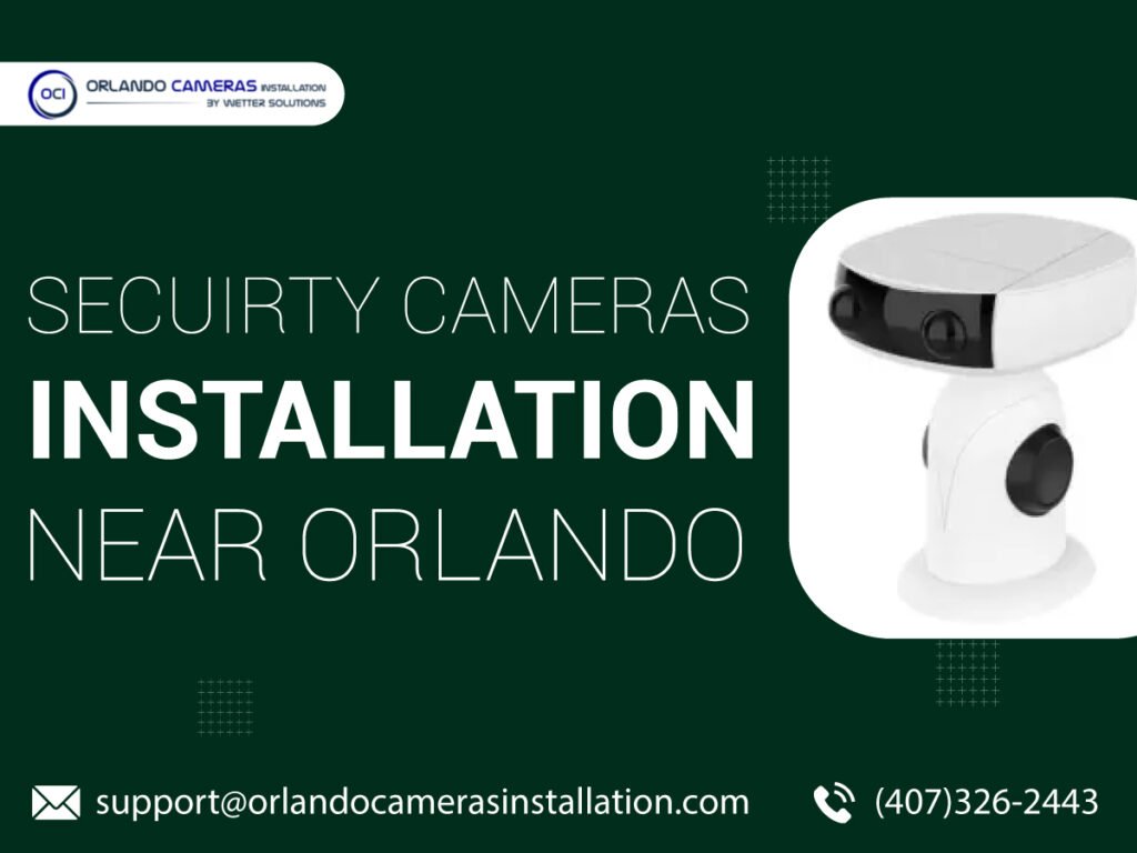 security cameras installation in Orlando