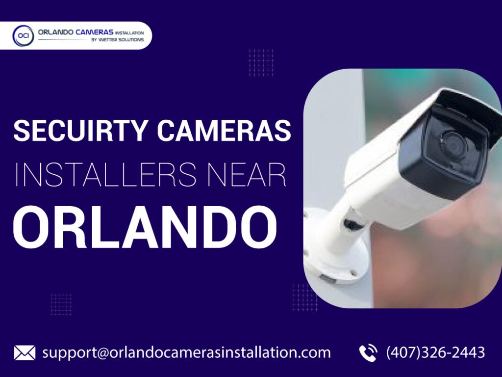 Security cameras installers in Orlando
